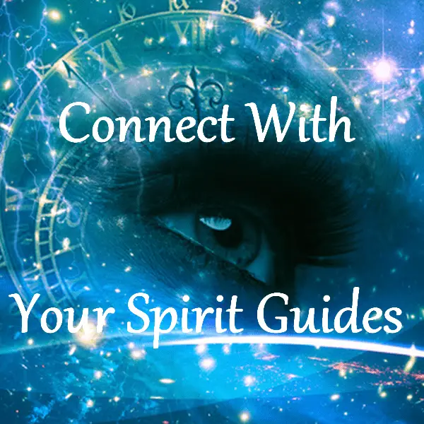 connect with your spirit guides