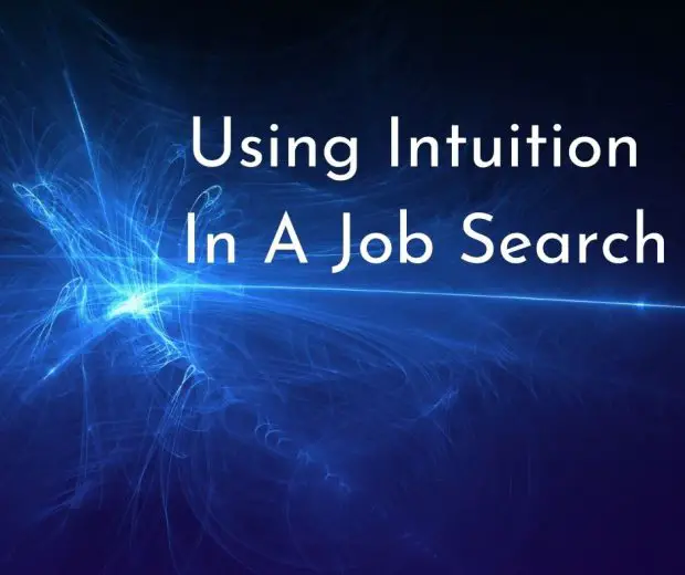 Using Intuition In A Job Search
