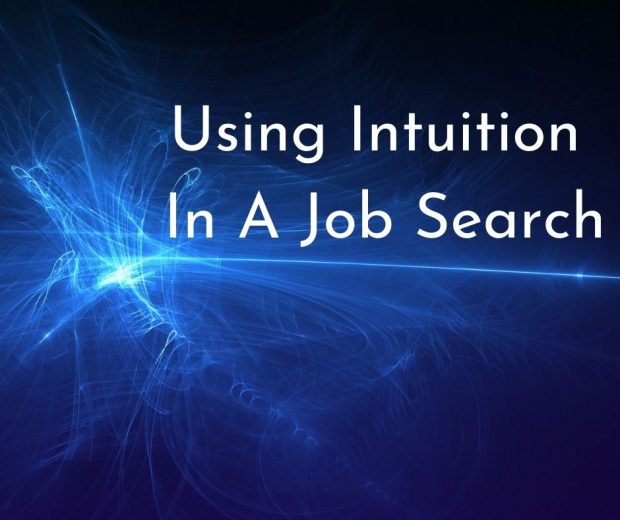 Using Intuition In A Job Search