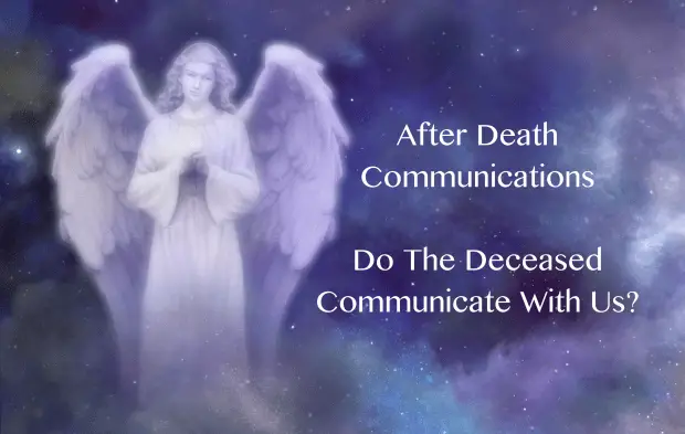 After Death Communications