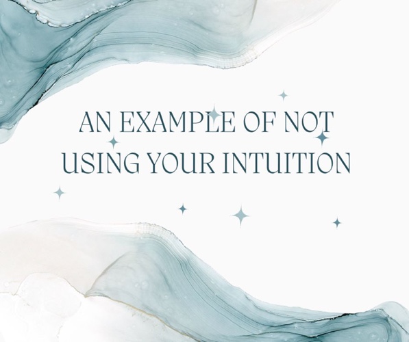 An Example of Not Using Your Intuition