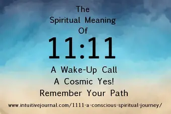 Spiritual Meaning Of 11 11 A Conscious Spiritual Journey