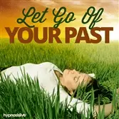 let go of your past guided meditation