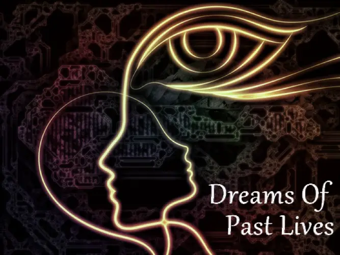 dreams of past lives